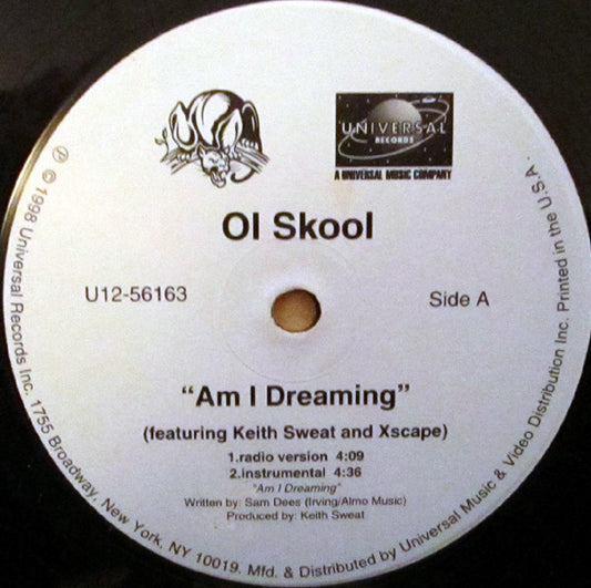 Ol Skool* : Am I Dreaming (12")