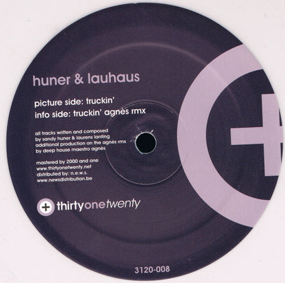 Huner* & Lauhaus : Truckin' (12", Pin)