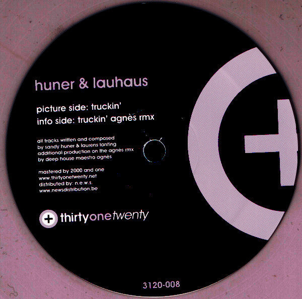 Huner* & Lauhaus : Truckin' (12", Pin)