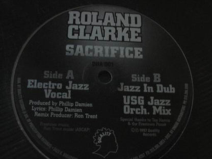 Roland Clarke* : Sacrifice (12")
