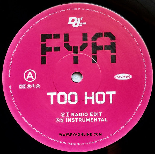 FYA : Too Hot (12")