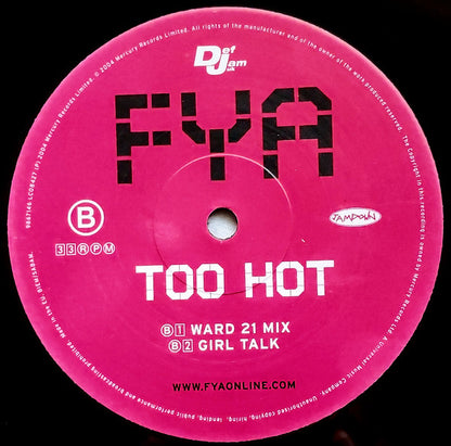 FYA : Too Hot (12")