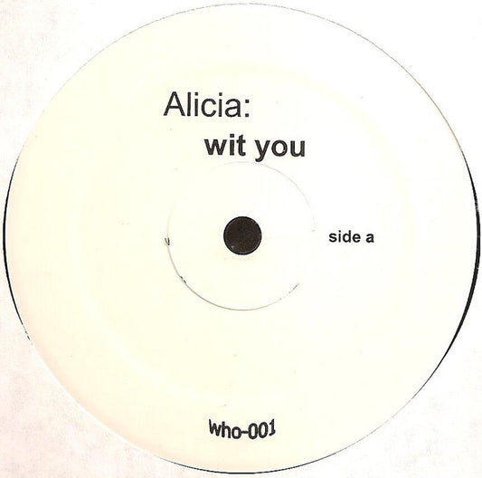 Alicia* / Max* : Wit You / Like You (12", Unofficial)