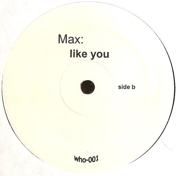 Alicia* / Max* : Wit You / Like You (12", Unofficial)