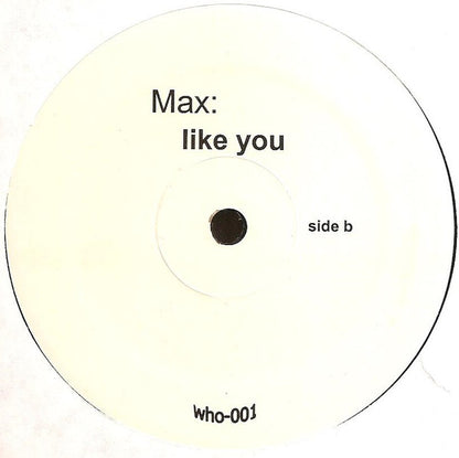 Alicia* / Max* : Wit You / Like You (12", Unofficial)