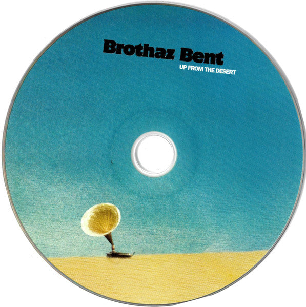 Brothaz Bent : Up From The Desert (CD, Album)