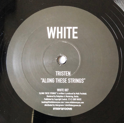 Tristen (2) / Edward : Along These Strings / Calm (12")