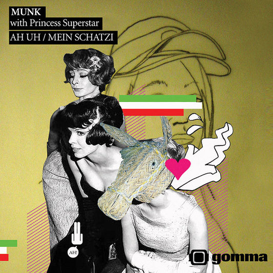 Munk with Princess Superstar and MC 7Even* : Ah Uh / Mein Schatzi (12")