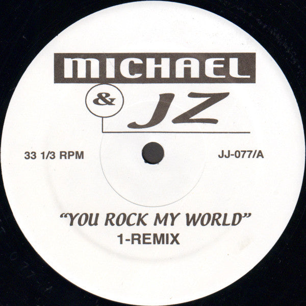 Michael* & JZ* : You Rock My World (Remix) (12", Unofficial)