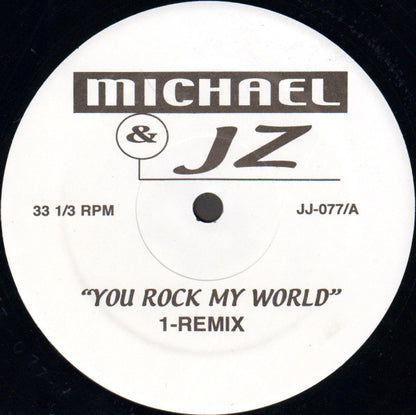 Michael* & JZ* : You Rock My World (Remix) (12", Unofficial)
