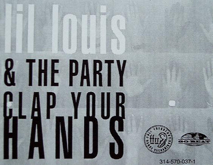Lil Louis & The Party* : Clap Your Hands (12")