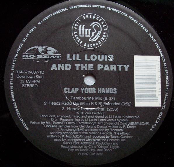 Lil Louis & The Party* : Clap Your Hands (12")