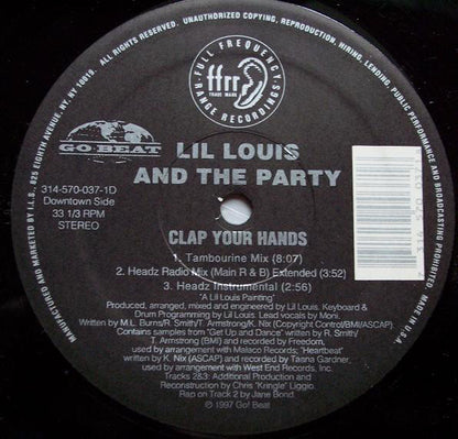 Lil Louis & The Party* : Clap Your Hands (12")
