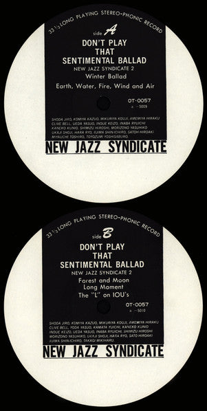 New Jazz Syndicate = New Jazz Syndicate : Don't Play That Sentimental Ballad = ドント・プレイ・ザット・センチメンタル・ バラッド (LP, Album)