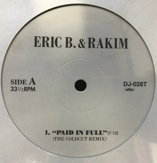 Eric B. & Rakim : Paid In Full - The Coldcut Remix (12", Unofficial)