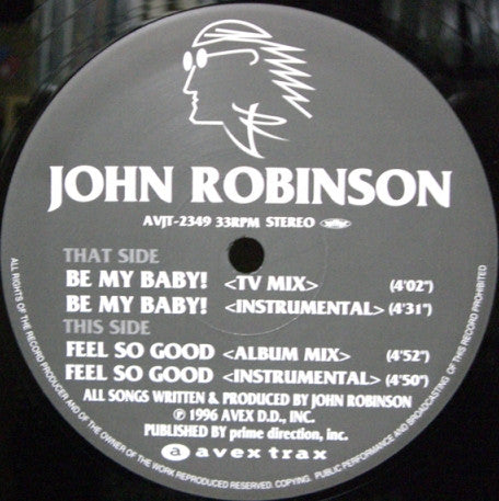John Robinson (8) : Be My Baby! (12")