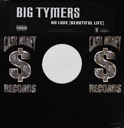 Big Tymers Feat. Jazze Pha : No Love (Beautiful Life) (12")