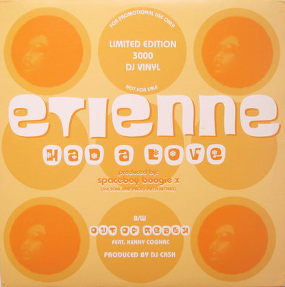 Etienne (7) : Had A Love / Out Of Reach (12", Ltd, Promo, Ora)