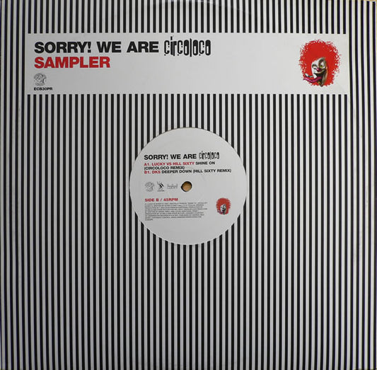 Various : Sorry! We Are Circoloco (Sampler) (12", Smplr)