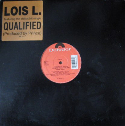 Lois L.* : Qualified (12", Single)