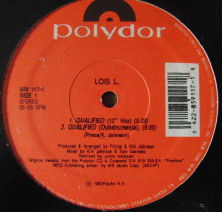 Lois L.* : Qualified (12", Single)