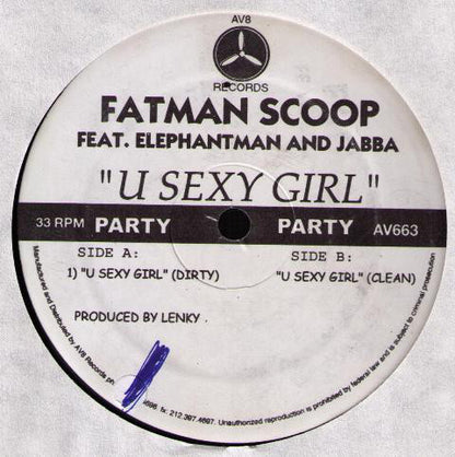 Fatman Scoop Feat. Elephant Man and Jabba (3) : U Sexy Girl (12")