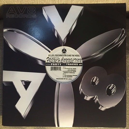 DJ L.B.R.* Featuring Stik-E And The Hoodz* : French Connection (12")