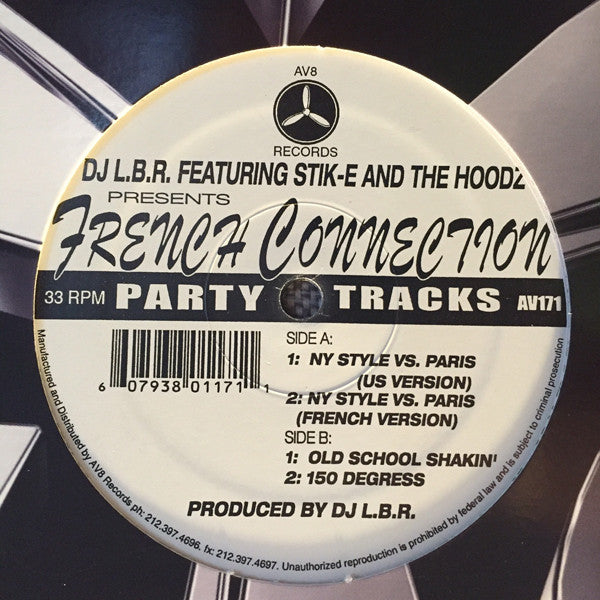 DJ L.B.R.* Featuring Stik-E And The Hoodz* : French Connection (12")
