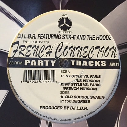 DJ L.B.R.* Featuring Stik-E And The Hoodz* : French Connection (12")