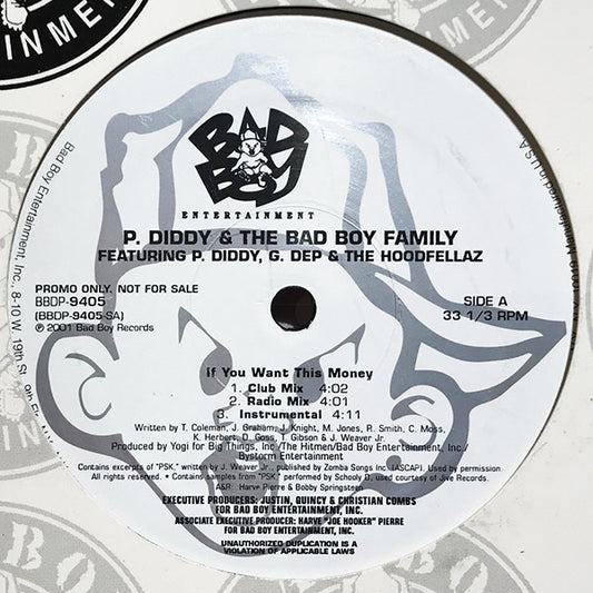 P. Diddy & The Bad Boy Family : If You Want This Money (12", Promo)
