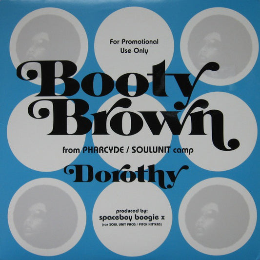 Bootie Brown : Dorothy (12", Ltd, Promo, Blu)