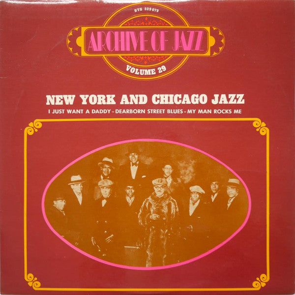 Various : Archive Of Jazz Volume 29 - New York And Chicago Jazz 1923-24 (LP, Comp)