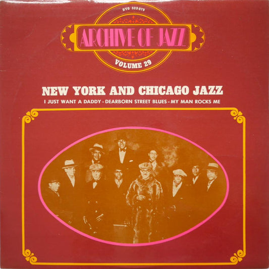 Various : Archive Of Jazz Volume 29 - New York And Chicago Jazz 1923-24 (LP, Comp)