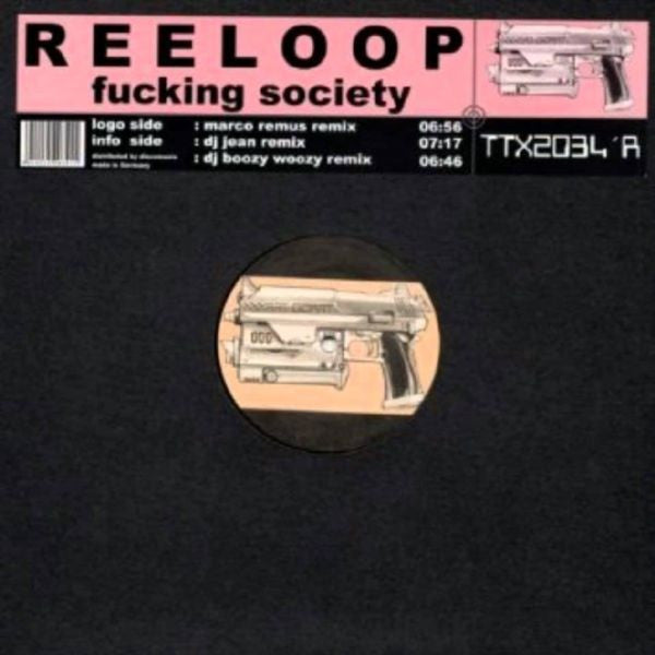 Reeloop : Fucking Society (12")