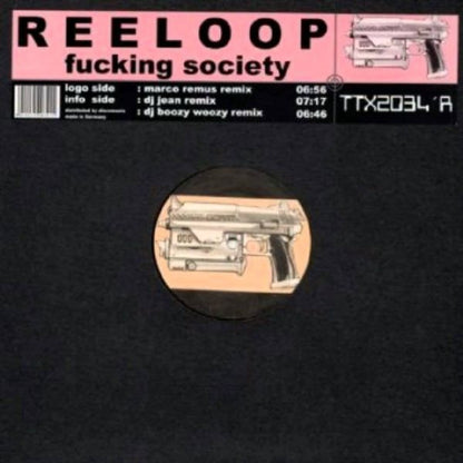 Reeloop : Fucking Society (12")