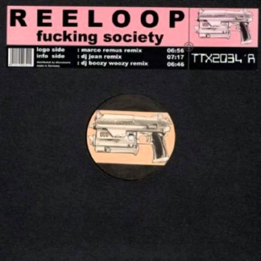 Reeloop : Fucking Society (12")
