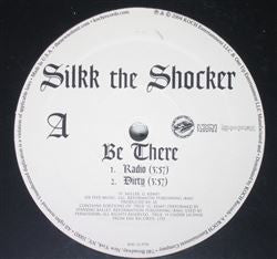 Silkk The Shocker : Be There (12")