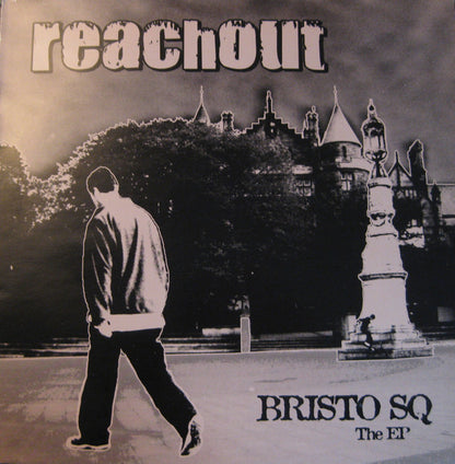 Reachout : Bristo SQ EP (12")