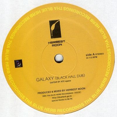 Herbest Moon : Galaxy (Black Hall Dub) (12")