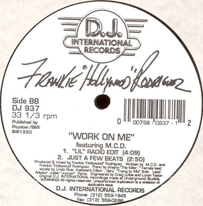 Frankie "Hollywood" Rodriguez Featuring M.C.D.* : Work On Me (12")