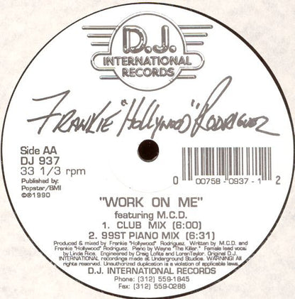 Frankie "Hollywood" Rodriguez Featuring M.C.D.* : Work On Me (12")