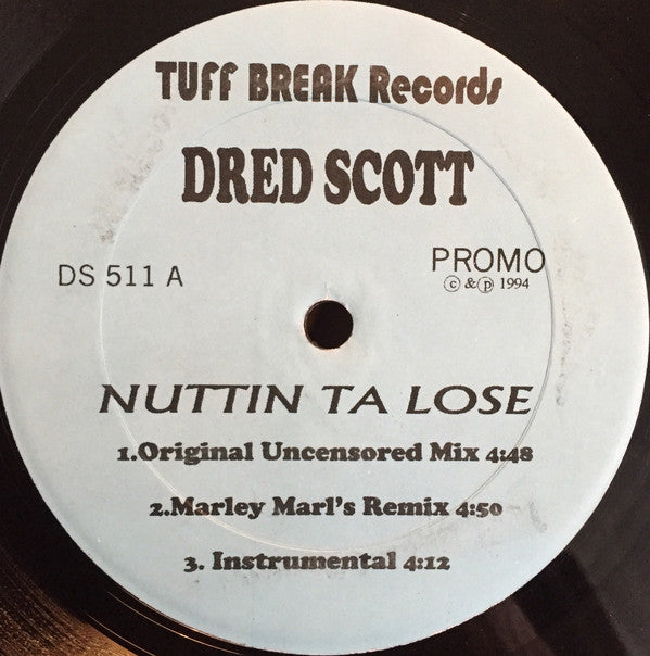 Dred Scott : Nutin' Ta Lose / Check The Vibe (12", Promo)
