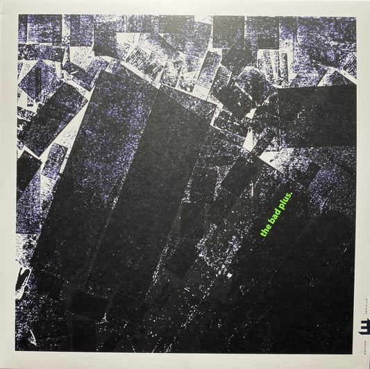 The Bad Plus : The Bad Plus. (LP, Album, Gre)