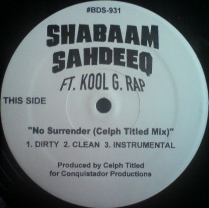 Shabaam Sahdeeq Ft. Kool G. Rap* : No Surrender (Remixes) (12")