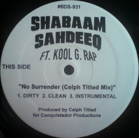 Shabaam Sahdeeq Ft. Kool G. Rap* : No Surrender (Remixes) (12")