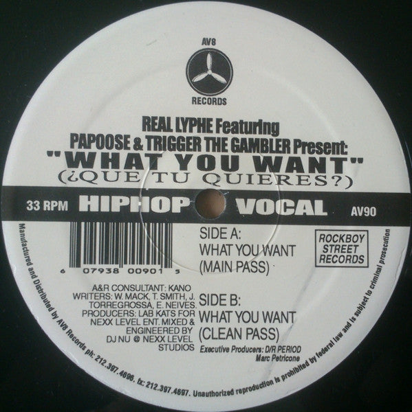 Real Lyphe Featuring Papoose & Trigger The Gambler* : What You Want (Que Tu Quieres?) (12")