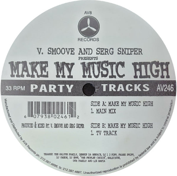 V. Smoove And Serg Sniper : Make My Music High (12")