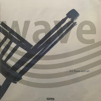 Wave To Earth : 0.1 Flaws And All. (2xLP, Album, Ltd, Mar)