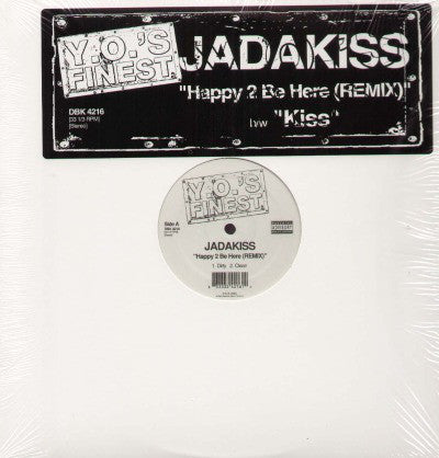 Jadakiss : Happy 2 Be Here (Remix) / Kiss (12")