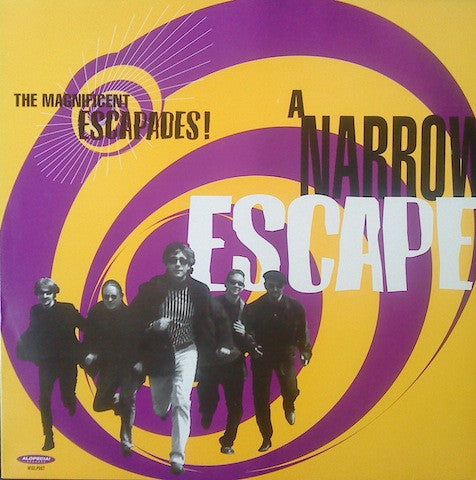 The Magnificent Escapades !* : A Narrow Escape (LP)